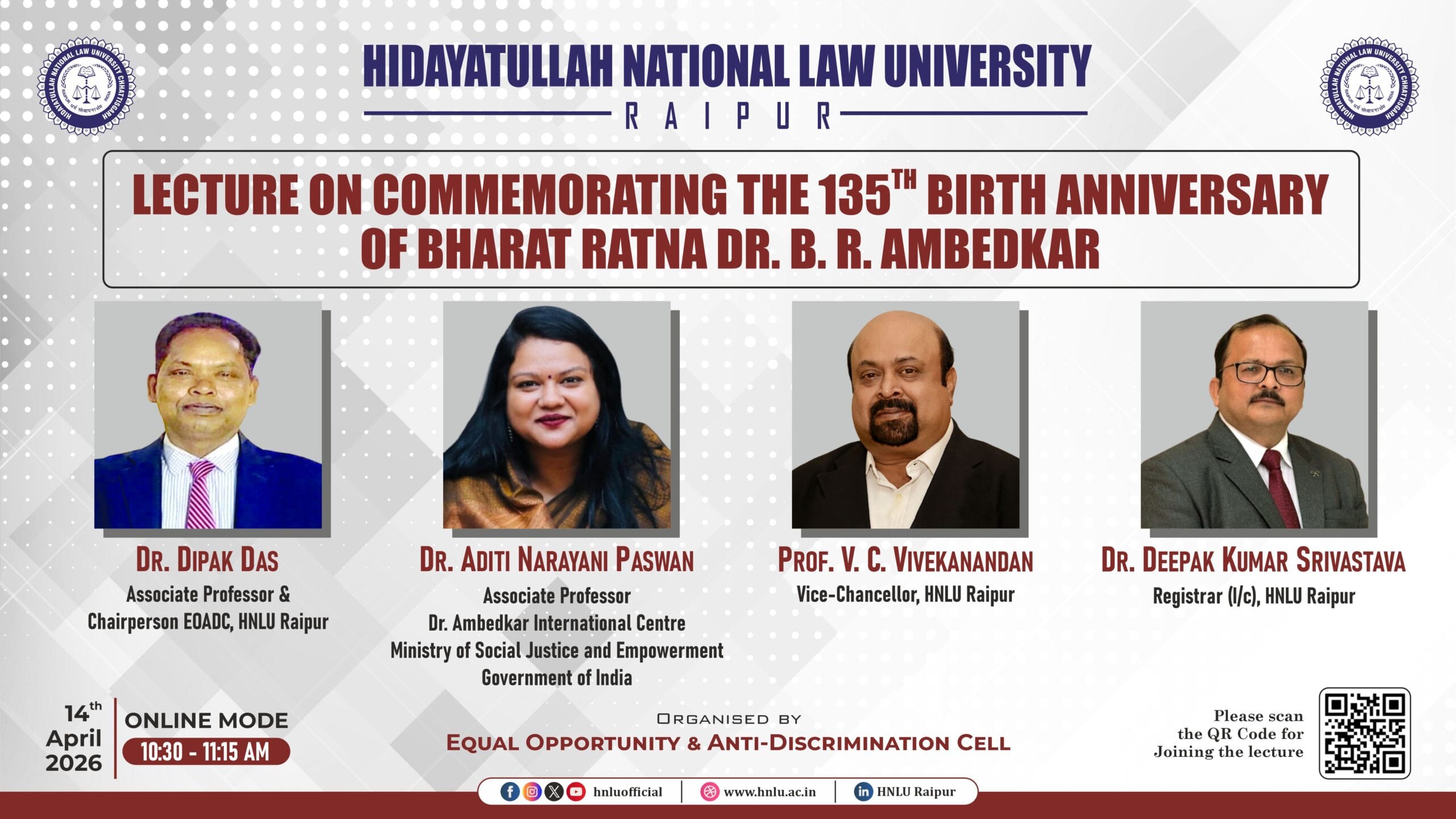 Hidayatullah National Law University (HNLU) organised an online lecture to commemorate the 135th birth anniversary of Bharat Ratna Dr. B.R. Ambedkar