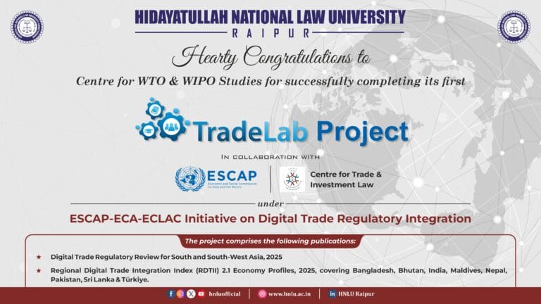 HNLU’s first TradeLab project in collaboration with United Nations ESCAP and CTIL, New Delhi